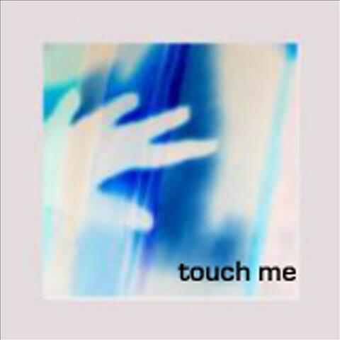 Touch Me featuring Bianca