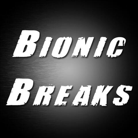 Bionic Breaks EP
