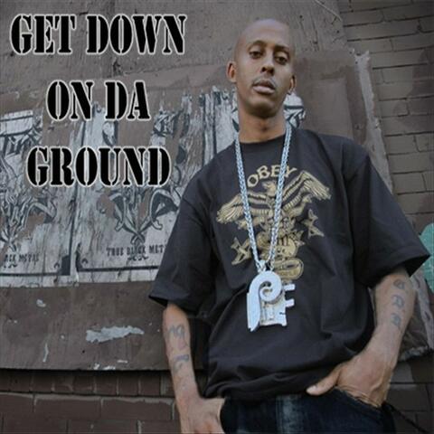 Get Down On Da Ground (Single)