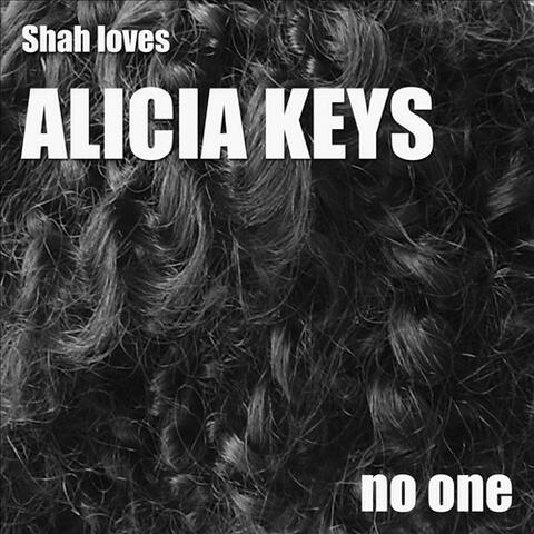 Shah loves Alicia Keys