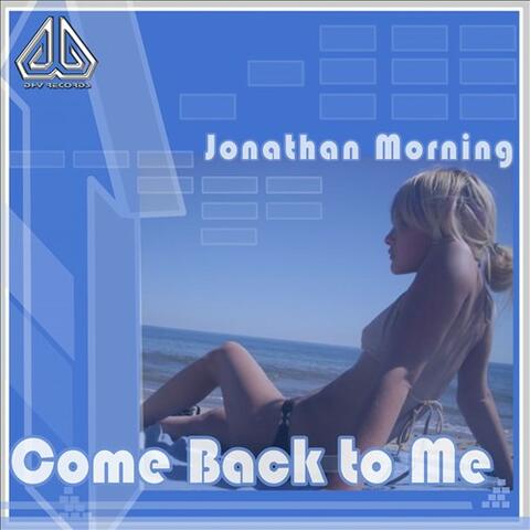 Come back to me
