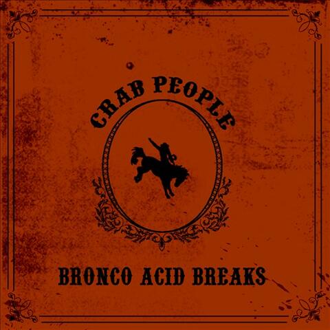 Bronco Acid Breaks