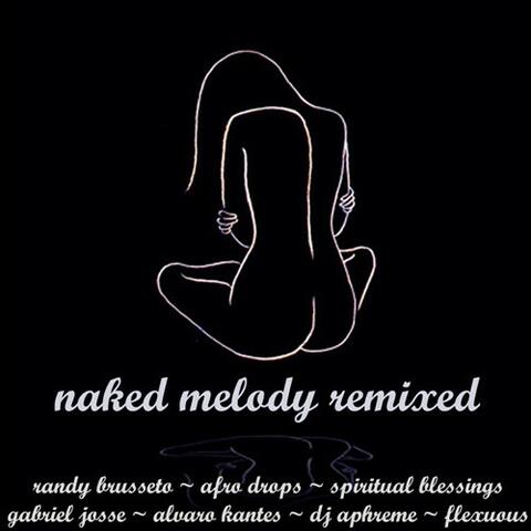 Naked Melody: remixed