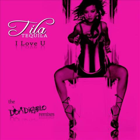 I Love U - Don Diablo Remixes