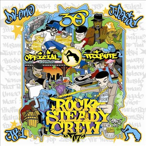 Rock Steady Crew 30th Anniversary Tribute CD
