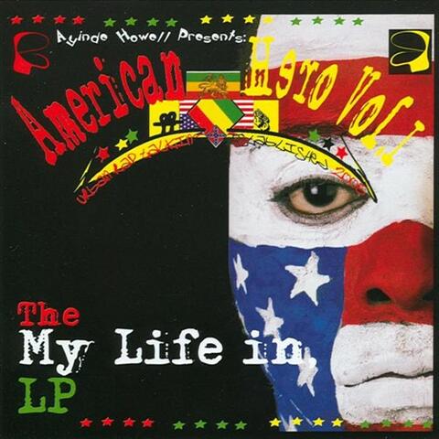 American Hero Vol. 1 The My Life In LP