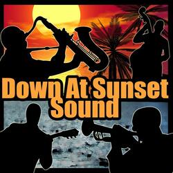 Down At Sunset Sound