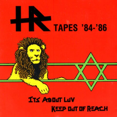 H.R. Tapes '84-'86: It's About Luv / Keep out of Reach