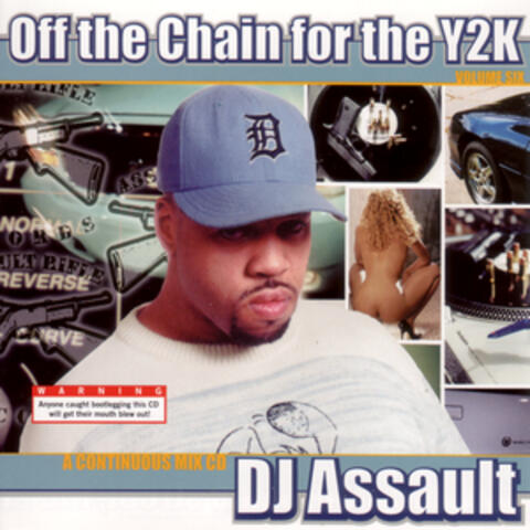Off The Chain for The Y2K