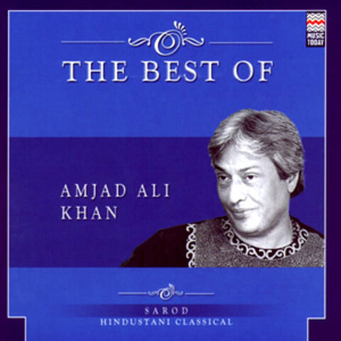 The Best Of Amjad Ali Khan