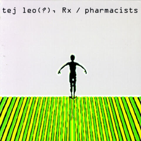 Tej Leo(?), Rx/Pharmacists