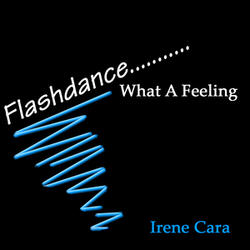 Flashdance...What A Feeling
