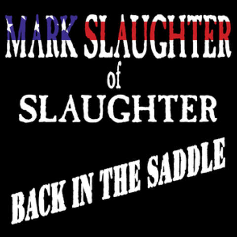 Mark Slaughter (of Slaughter)