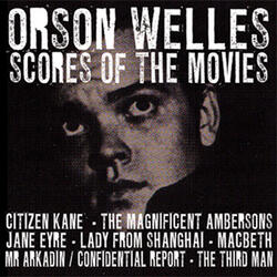 Citizen Kane / The Magnificent Ambersons - Pursuit Of Happiness