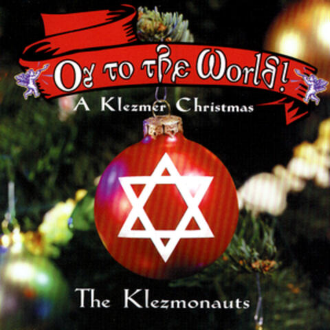 Oy To The World - A Klezmer Christmas