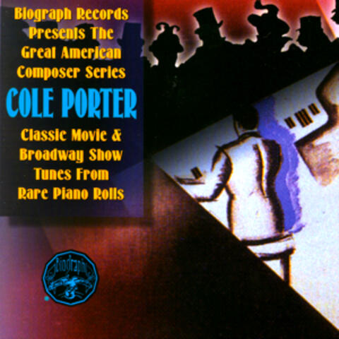 Cole Porter From Rare Piano Rolls
