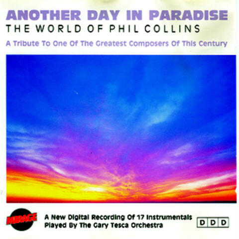 Another Day In Paradise - The World Of Phil Collins