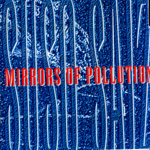 Mirrors Of Polutions