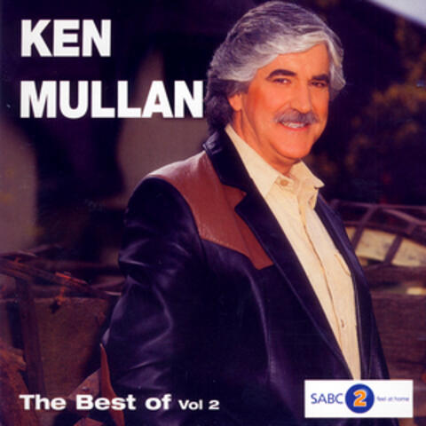 The Best of Ken Mullan Volume 2