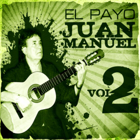 La Gran Colección de El Payo Juan Manuel Vol. 2