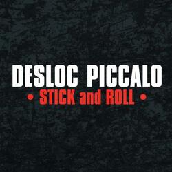 Stick and Roll
