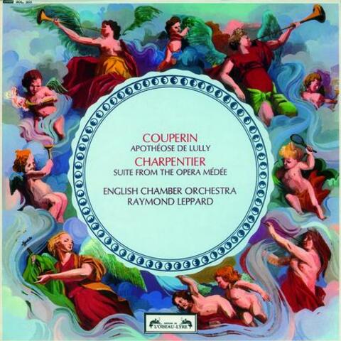 Couperin: L'Apothéose de Lully / Charpentier: Médée