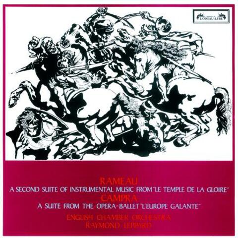 Rameau: Le Temple de la Gloire (second suite) / Campra: L'Europe Galante