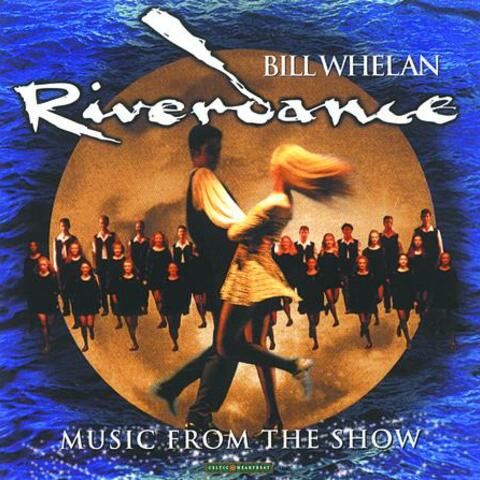 Riverdance (Music From the Show)
