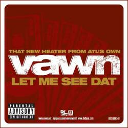 Let Me See Dat
