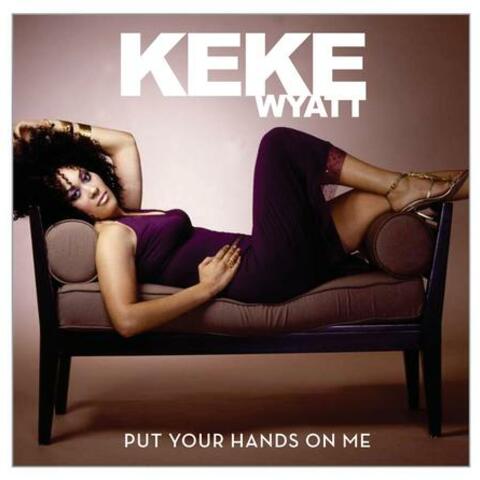 Put Your Hands On Me