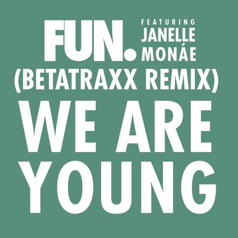 We Are Young (feat. Janelle Monáe)