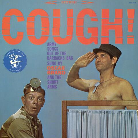 Cough! Army Songs Out Of The Barracks Bag