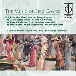 Coates: The Merrymakers, a Miniature Overture