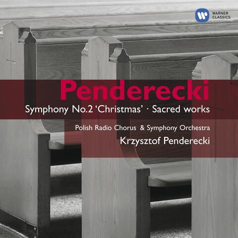 Penderecki: Symphony No.2, Te Deum & Magnificat