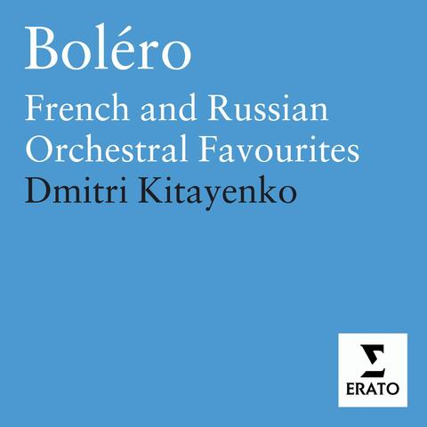 Boléro - French and Russian orchestral favourites