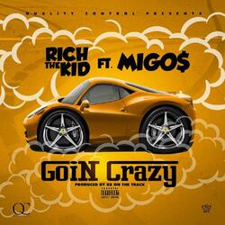 Goin Crazy (feat. Migos)