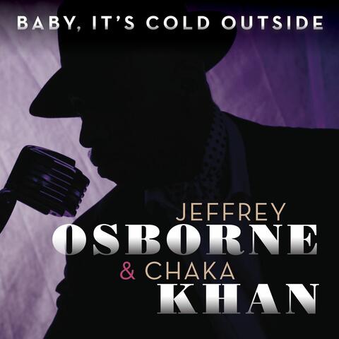 Baby, It's Cold Outside