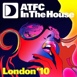 ATFC In The House London '10 - CD2 full length mix by ATFC