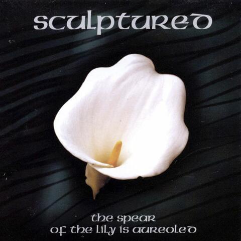 The Spear Of The Lily Is Aureoled