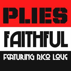 Faithful (feat. Rico Love)