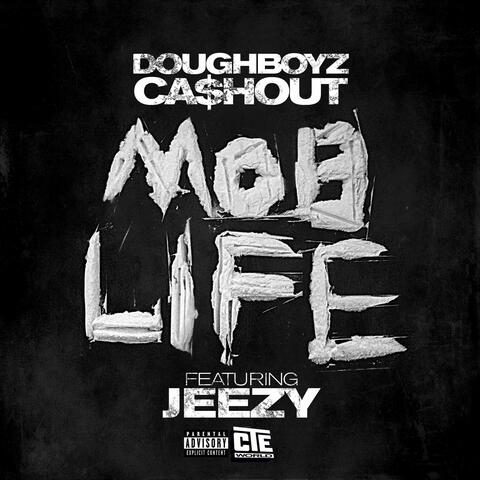 Mob Life (feat. Jeezy)