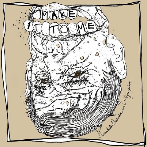 Make It to Me
