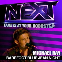Barefoot Blue Jean Night (The Next Performance)