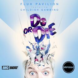 Do or Die (feat. Childish Gambino)