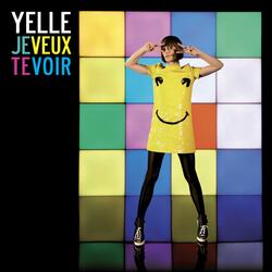 Je veux te voir