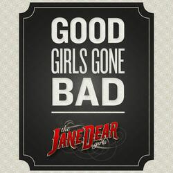 Good Girls Gone Bad