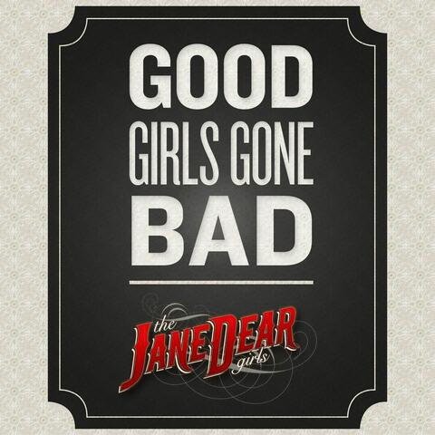 Good Girls Gone Bad