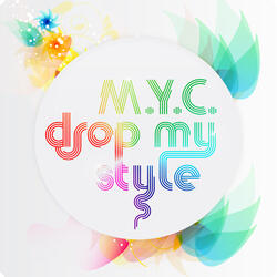 Drop My Style
