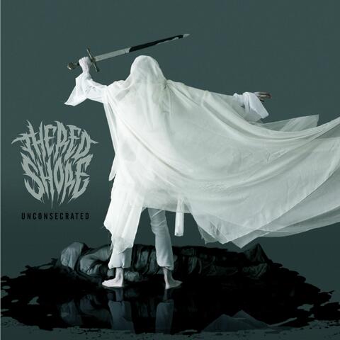 Unconsecrated [Deluxe Edition]