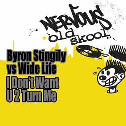 I Don't Want U 2 Turn Me